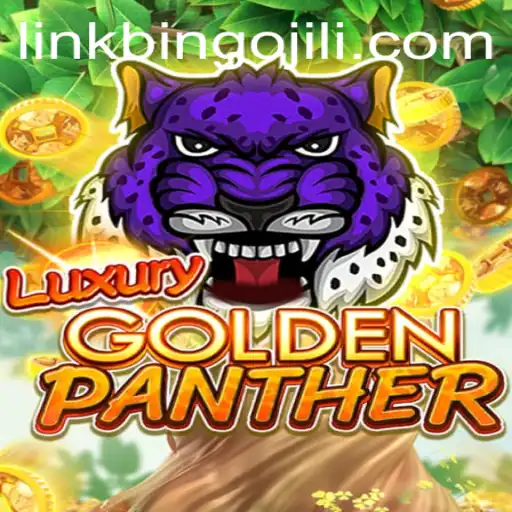 Discover the Thrills of LUXURYGOLDENPANTHER: An Exciting Adventure with BINGOJILI