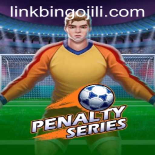 Exploring the Exciting World of PenaltySeries: A BINGOJILI Adventure