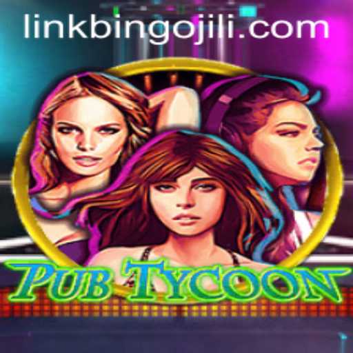 Experience the Excitement of PubTycoon: Dive into the World of BINGOJILI
