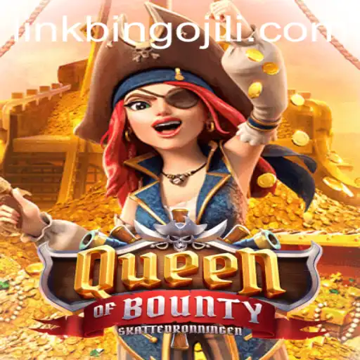 Exploring the Exciting World of QueenofBounty and BINGOJILI